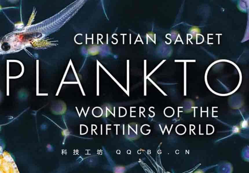 223+Plankton: Wonders of the Drifting World 海洋微观生命